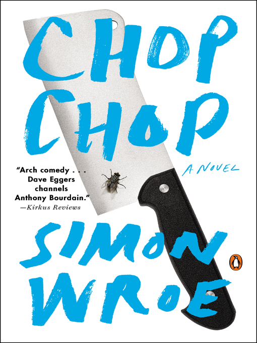 Title details for Chop Chop by Simon Wroe - Available